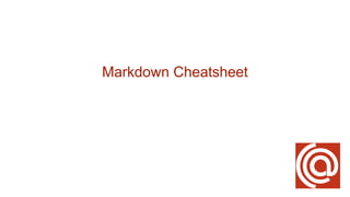 Markdown Cheatsheet
 