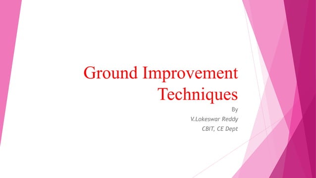 Ground Improvement Techniques | PPTX | Civil Engineering Industry ...