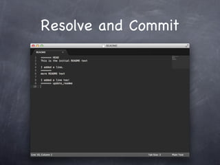 Resolve and Commit
 