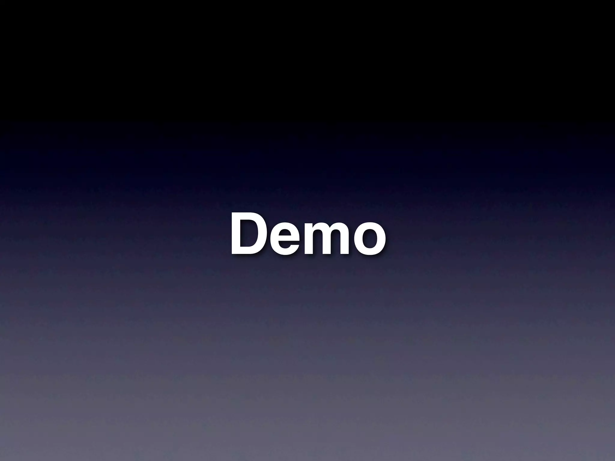 Demo
 