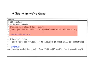 • See what we’ve done
Terminal
781&"85"9")5
E8F'80*9'-!8/95"3*
E8G!9'1358'."85"91368:.*8-.//&"$
E8;)538H1&"89668I:&+3J,,,H8".8)#69"38K!9"8K&++8038-.//&""36<
E
E8 /.6&:&36$8/9"!,/
E
E8L'"*9-M368:&+35$
E888;)538H1&"89668I:&+3J,,,H8".8&'-+)638&'8K!9"8K&++8038-.//&""36<
E
E8 #*&'",/
'.8-!9'1358966368".8-.//&"8;)538H1&"8966H89'6%.*8H1&"8-.//&"849H<
 