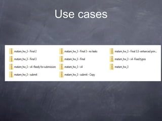Use cases
 