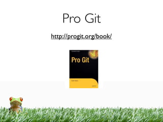 Pro Git
http://progit.org/book/
 