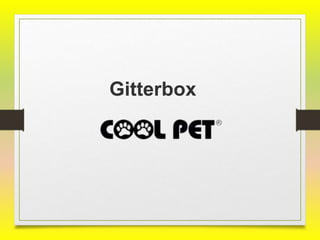 Gitterbox
 
