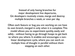 First off, Git is a version control system,
a simple command line tool for keeping a history on
the state of your source code projects.
You use it as you might use something like
Subversion, CVS or Perforce.
 