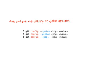 Probably the most compelling feature of Git is
Gits branching model.
Instead of the popularVCS branching method of
simply cloning into a separate directory for a branch,
Git lets you switch between branches in
a single working directory.
Creating and switching between branches is
nearly instant, not all of your branches need to
be shared, and it’s easy to
stash partially completed work.
 