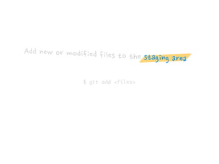help
conﬁg
init
add
rm
mv
status
commit
log
diff
show
branch
checkout
merge
tag
clone
fetch
pull
push
remote
 