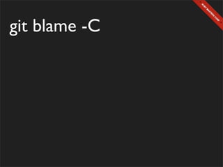 git blame -C
 