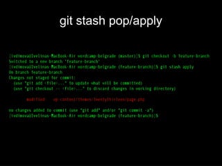 git stash pop/apply
 