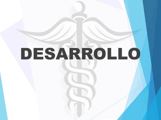 DESARROLLO

 