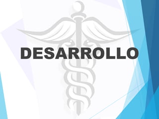 DESARROLLO

 