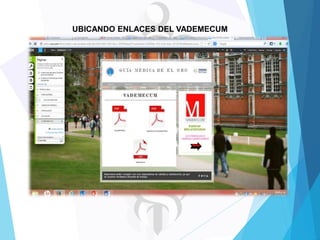UBICANDO ENLACES DEL VADEMECUM

 