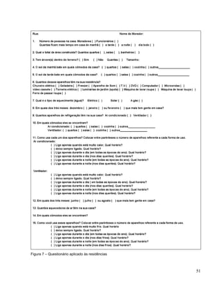 Figura 7 – Questionário aplicado às residências
51
 