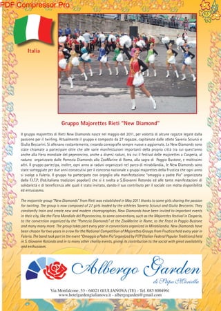 63
Il gruppo majorettes di Rieti New Diamonds nasce nel maggio del 2011, per volontà di alcune ragazze legate dalla
passio...