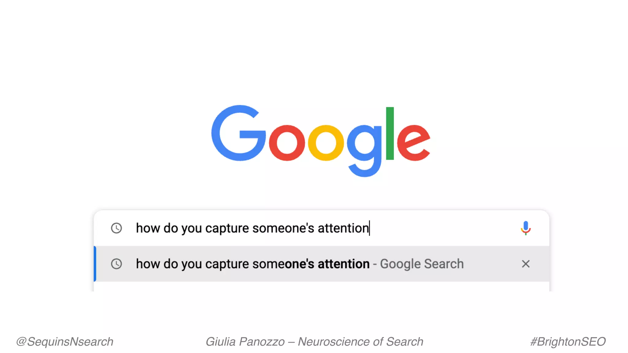 @SequinsNsearch Giulia Panozzo – Neuroscience of Search #BrightonSEO
 