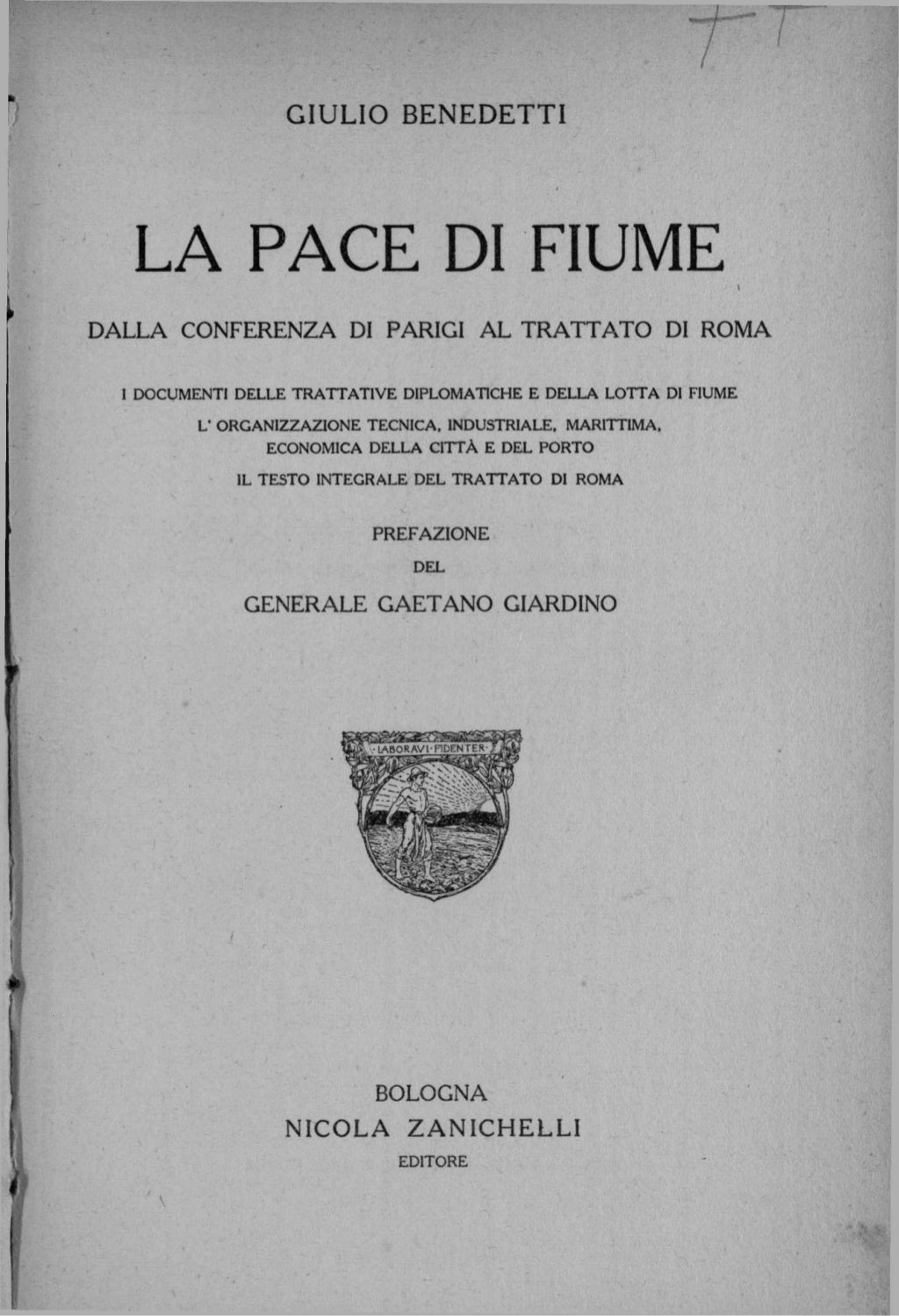 Giulio Benedetti La pace di Fiume (dalla conferenza di Parigi al Tr…