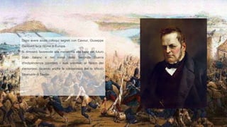 Dopo avere avuto colloqui segreti con Cavour, Giuseppe
Garibaldi fece ritorno in Europa.
Si dimostrò favorevole alla monarchia alla base del futuro
Stato italiano e nel corso della Seconda Guerra
d'indipendenza coordinò i suoi volontari al fianco dei
piemontesi, facendo anche la conoscenza del re Vittorio
Emanuele di Savoia.
 