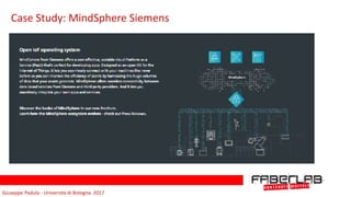 Giuseppe	Padula	-	Università	di	Bologna		2017
Case	Study:	MindSphere	Siemens
 
