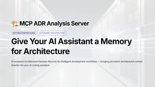 MCP ADR Analysis Server: AI-Powered Architectural Decision Records for ...