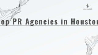 Top PR Agencies in Houston
LARANA, INC.
 