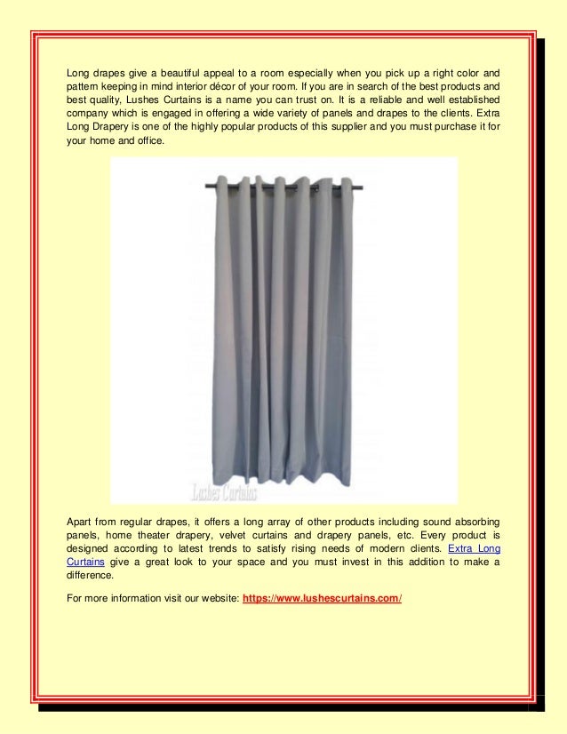 Give A Classy Look To Your Space With Extra Long Drapes