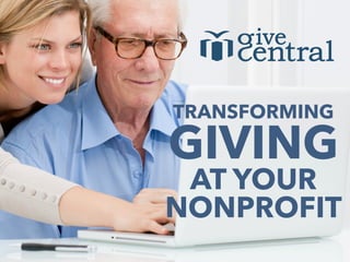 TRANSFORMING
GIVING
AT YOUR
NONPROFIT
 