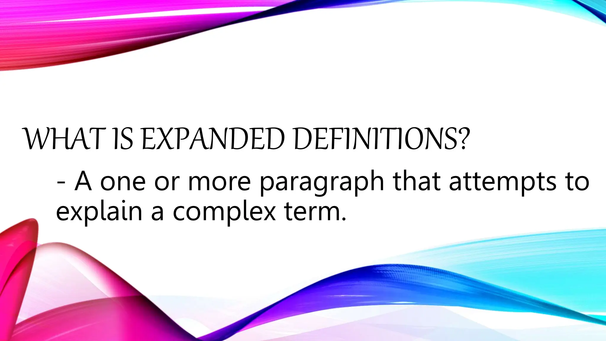 Give expanded definitions of words pptx ppt