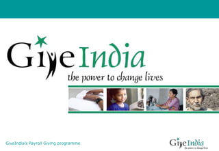 GiveIndia’s Payroll Giving programme
 