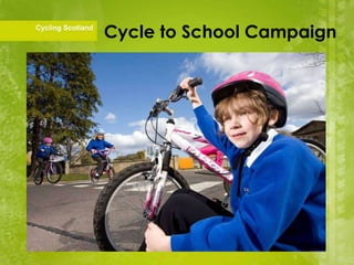 Cycle to School Campaign 