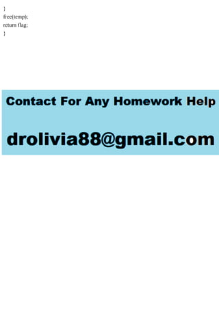 }
free(temp);
return flag;
}
 