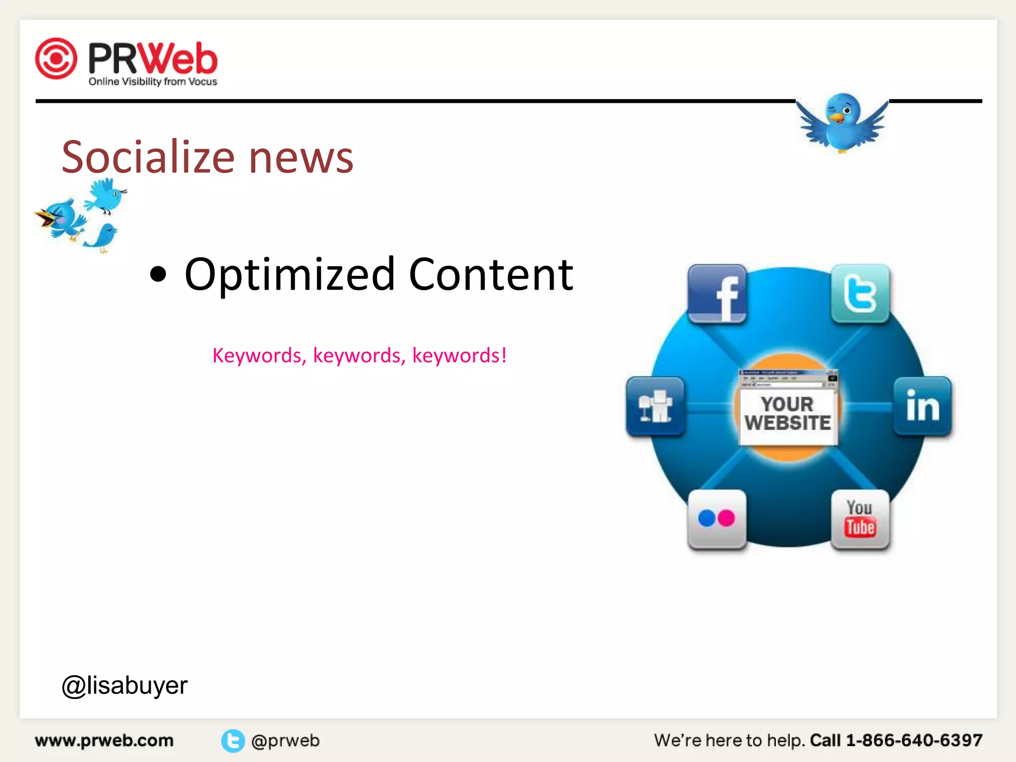 Socialize newsOptimized ContentKeywords, keywords, keywords!@lisabuyer