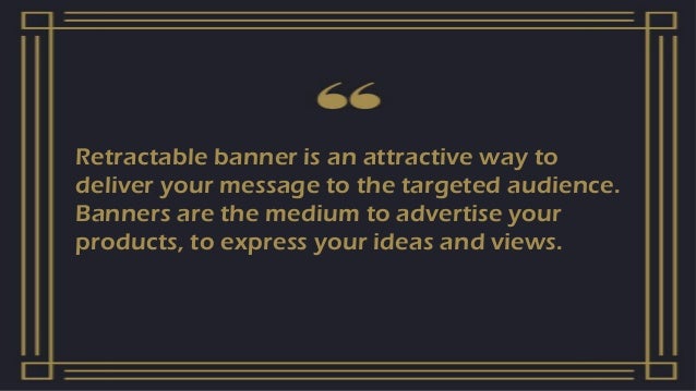 Give Your Brand A New Definition With Retractable Banner