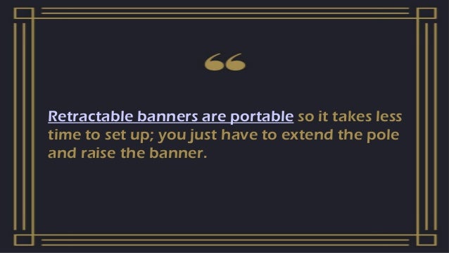 Give Your Brand A New Definition With Retractable Banner