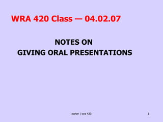 WRA 420 Class — 04.02.07 ,[object Object],[object Object]