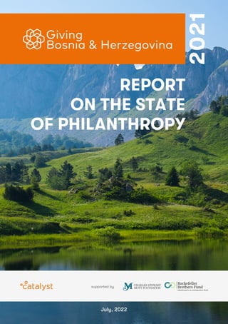 July, 2022
2021
REPORT
ON THE STATE
OF PHILANTHROPY
supported by
 