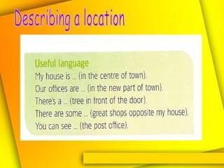Describing a location 