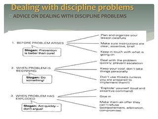 ADVICE ON DEALING WITH DISCIPLINE PROBLEMS
Dealing with discipline problems
 