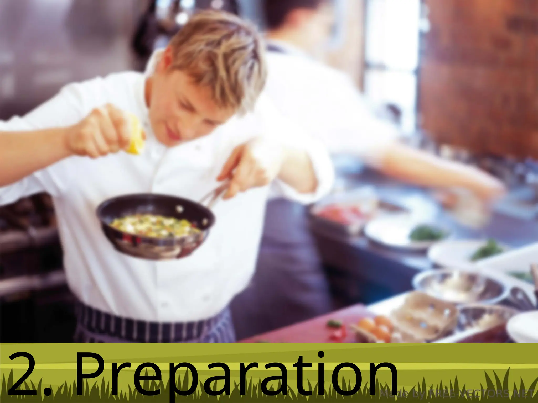 2. Preparation
 