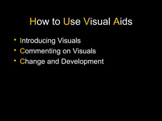 Presentations - How to use Visual Aids | PPT