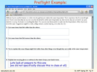 Lets look at answers to this one  (we did not specifically discuss this in class at all) Preflight Example: 