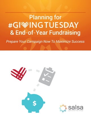 Planning for
& End-of-Year Fundraising
Prepare Your Campaign Now To Maximize Success

 