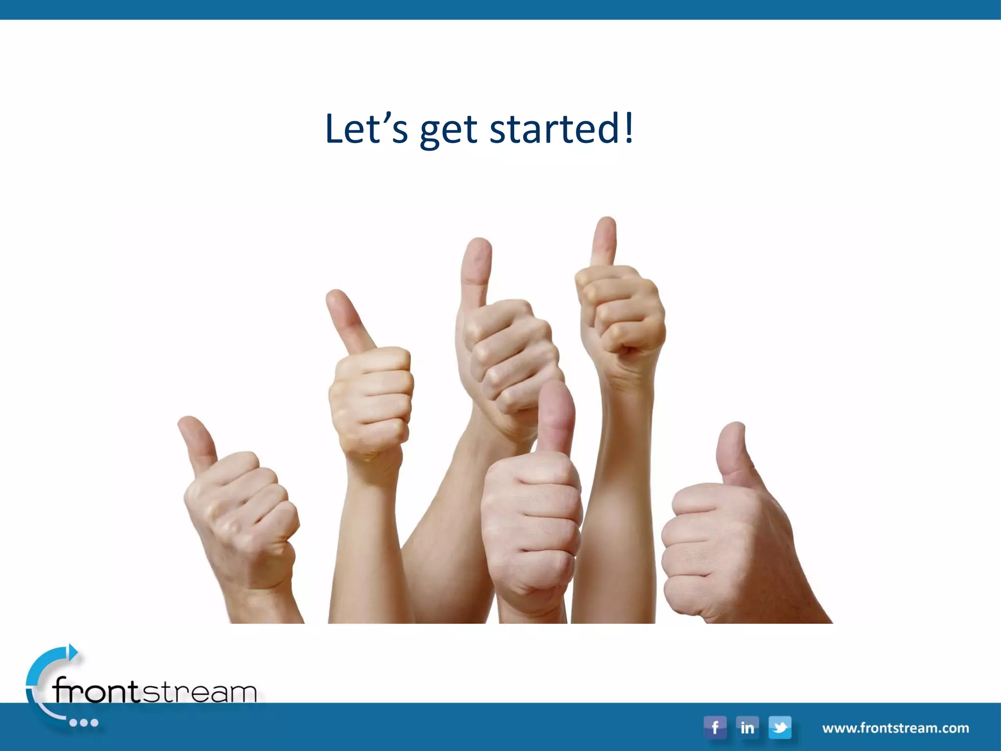 Let’s get started!  