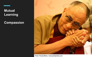 Mutual
Learning
Compassion
 
