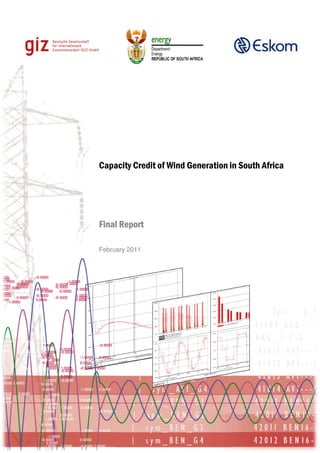 Capacity Credit of Wind Generation in South Africa
Final Report
February 2011
Capacity Credit of Wind Generation in South Africa
Final Report
February 2011
Capacity Credit of Wind Generation in South Africa
 
