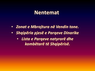 Gjeografi: "Zonat e mbrojtura natyrore"