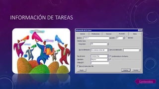 INFORMACIÓN DE TAREAS
Contenidos
 