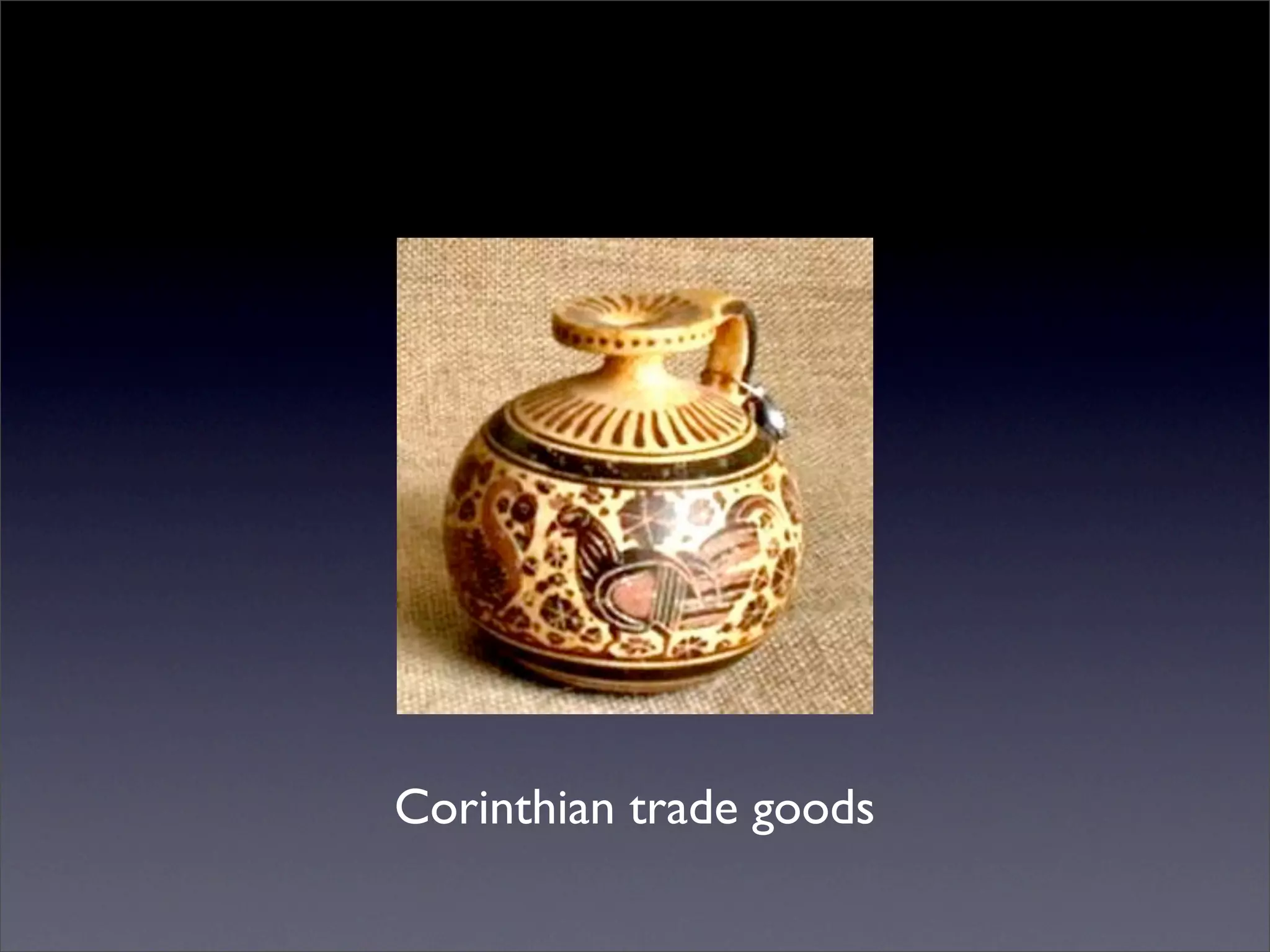 Corinthian trade goods
 