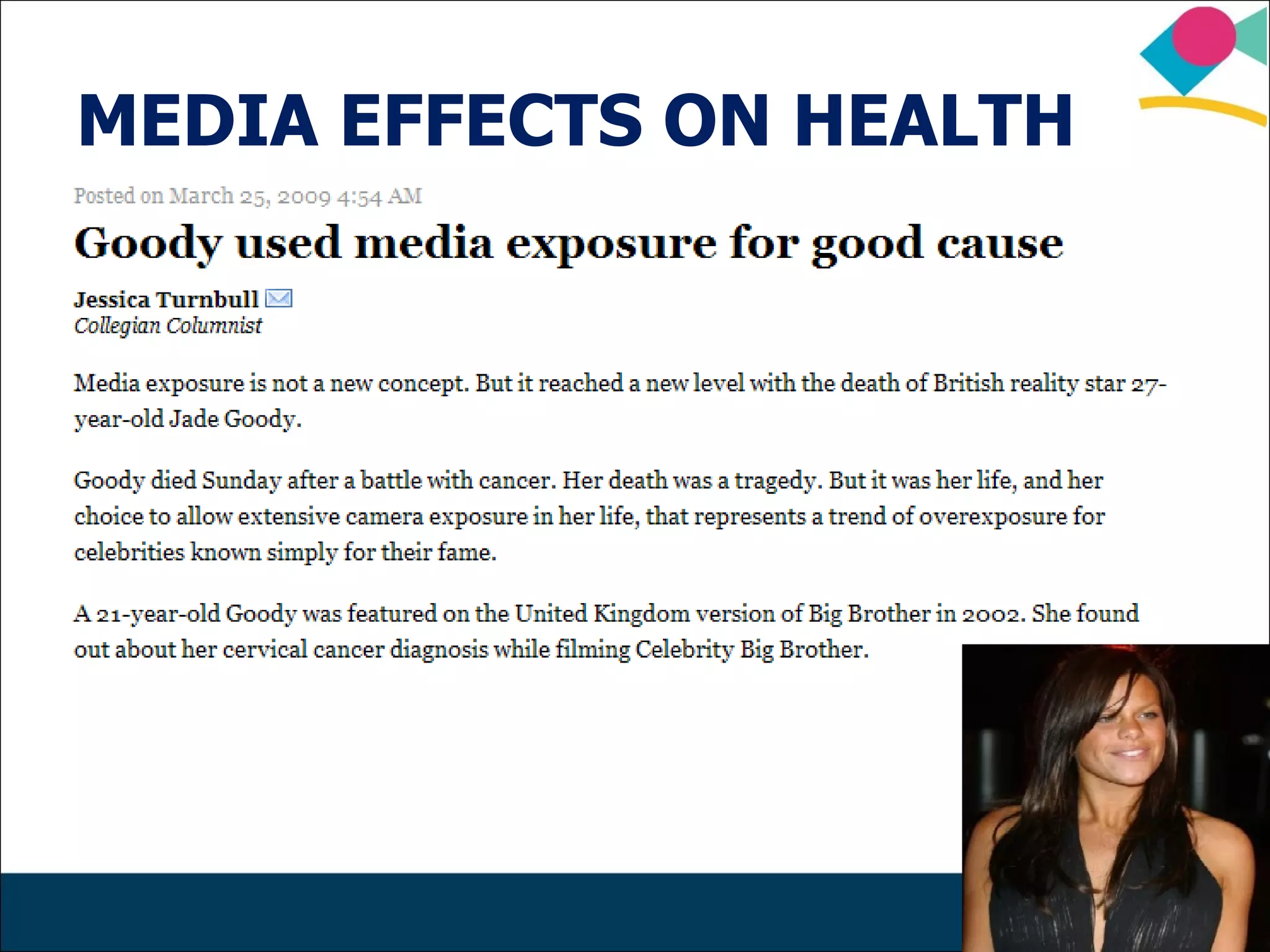 MEDIA EFFECTS ON HEALTH




                      53
 