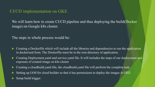 Google kubernetes Engine with Google CI/CD Implementation | PPTX