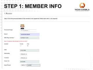 KAWAN BAIK
STEP 1: MEMBER INFO
 